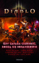 Diablo III: Gdy Zapada Ciemność, Rodzą Się Bohaterowie